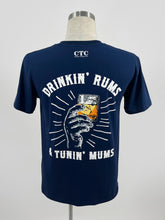 Load image into Gallery viewer, Drinkin&#39; Rums TShirt
