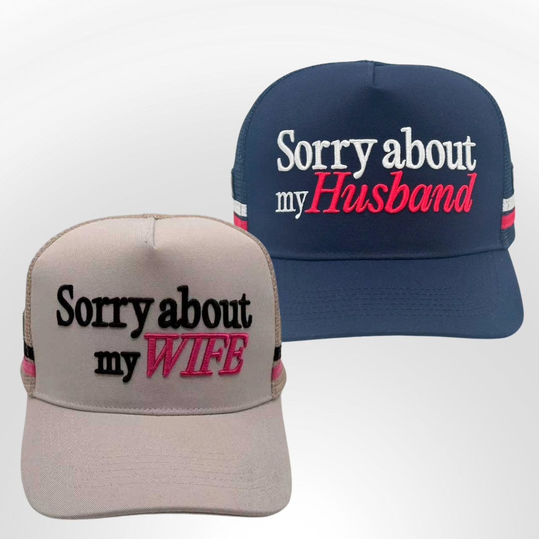 SORRY ABOUT MY TRUCKER CAP PACK