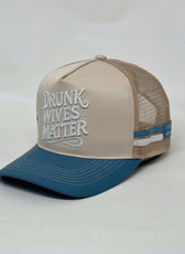 DRUNK WIVES MATTER TRUCKER CAP