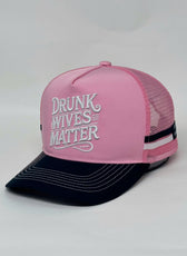 DRUNK WIVES MATTER TRUCKER CAP